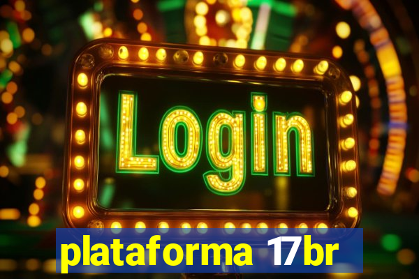 plataforma 17br